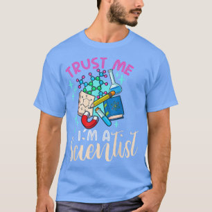Trust Me I'm A Scientist Science Religion Atheist T-Shirt