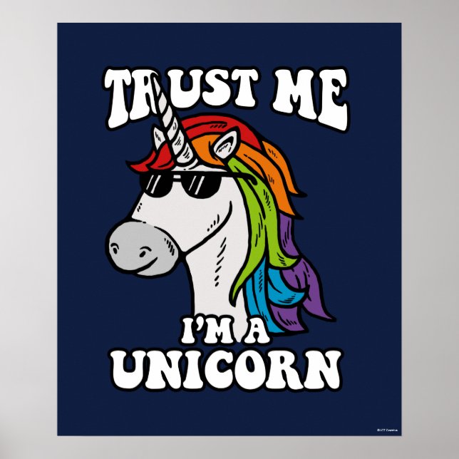 Trust Me I'm A Unicorn Poster (Front)
