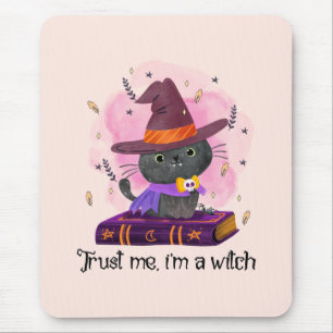Trust Me, I'm A Witch Mouse Pad
