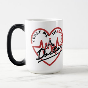 Trust me I'm almost a doctor Magic Mug
