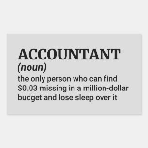 Trust Me, I'm an Accountant – Funny Definition Rectangular Sticker
