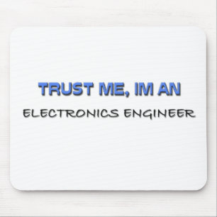 Trust Me I'm an Electronics Engineer Mouse Pad