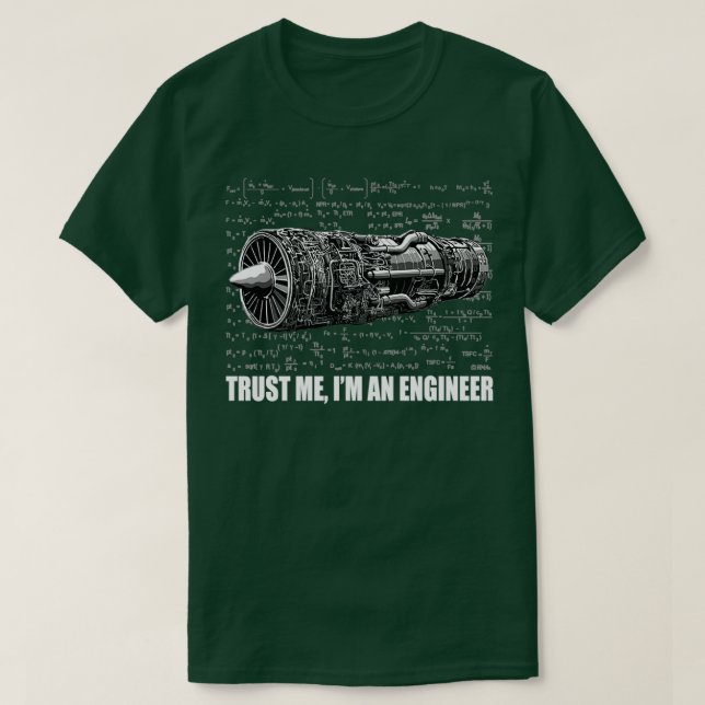 Trust me Im an Engineer 2  T-Shirt (Design Front)