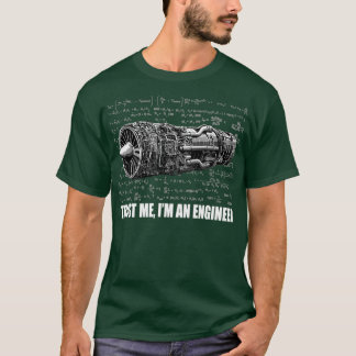 Trust me Im an Engineer 2 T-Shirt