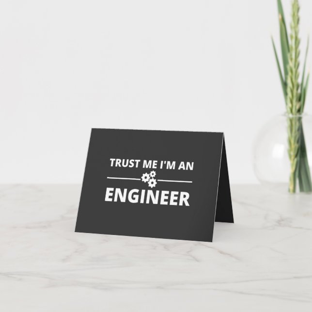 Trust me, I'm an Engineer Card (Front)