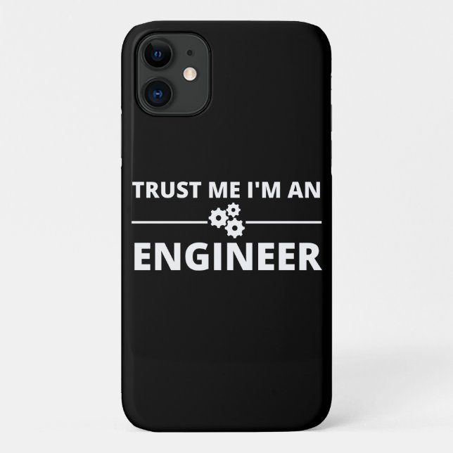 Trust me, I'm an Engineer Case-Mate iPhone Case (Back)