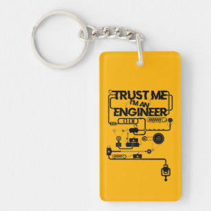 Trust me. I'm an engineer Key Ring