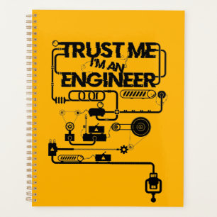 Trust me. I'm an engineer Planner