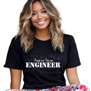 Trust me, I'm an Engineer Profession T-Shirt
