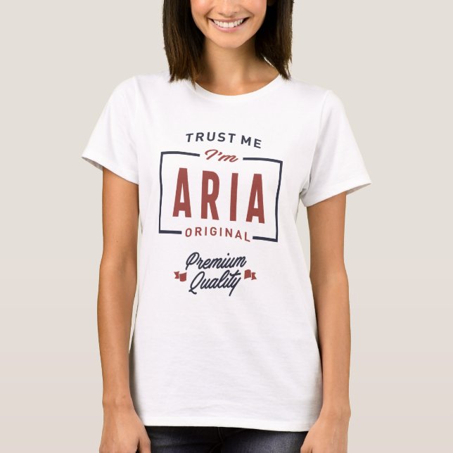 Trust Me I'm Aria T-Shirt (Front)