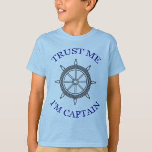 "Trust Me - I'm Captain" T-Shirt