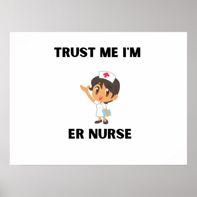 trust me i'm er nurse poster (Front)
