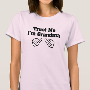Trust Me I'm Grandma Pink Funny Shirt