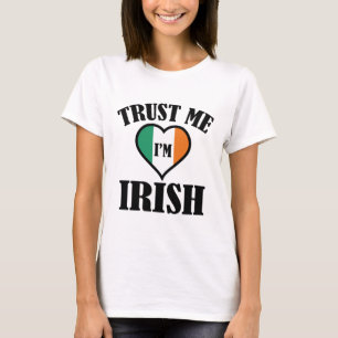 Trust Me I'm Irish T-Shirt