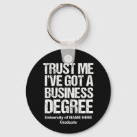 Trust Me I've Got a Business Degree Graduation