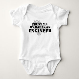 Trust Me My Dad is an Engineer Baby Bodysuit