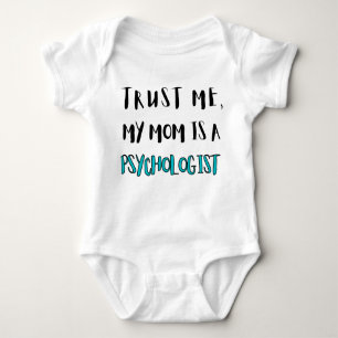 Trust Me, My Mum Is A Psychologist Baby Bodysuit