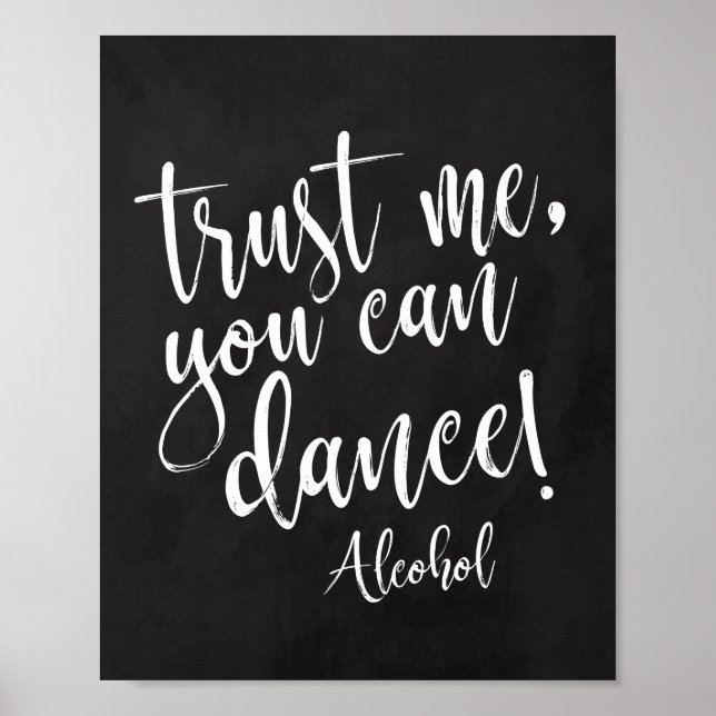 Trust me, you can dance 8x10 chalkboard sign (Front)