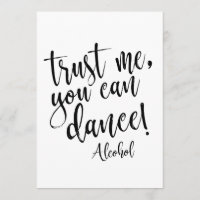 Trust Me, You Can Dance Affordable Wedding Sign