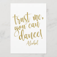 Trust Me, You Can Dance Affordable Wedding Sign