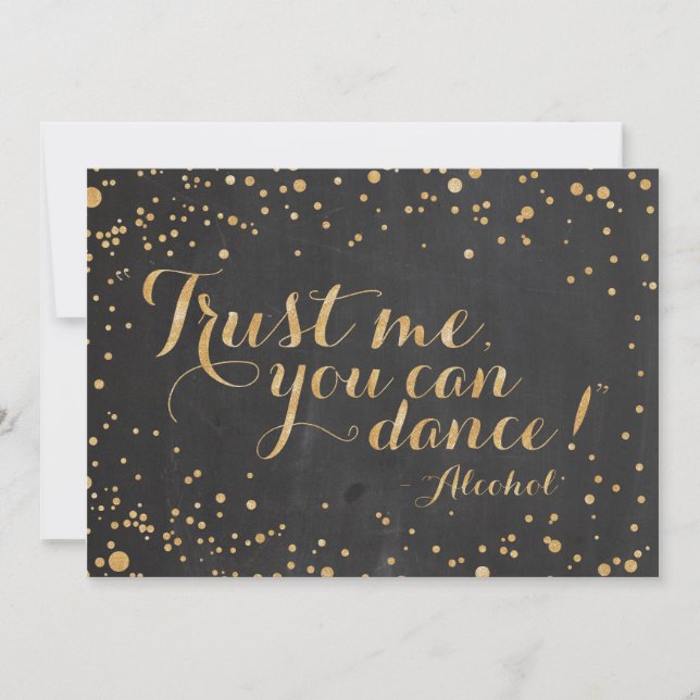 Trust me you can dance - Alcohol , Wedding Sign, (Front)