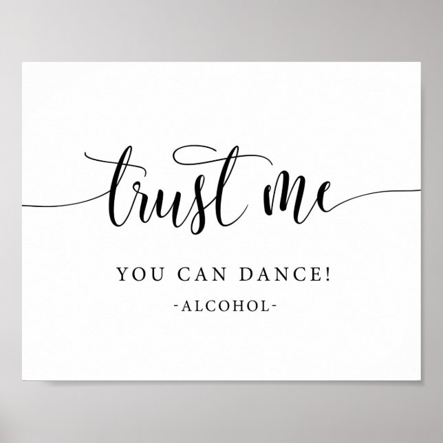 Trust Me You Can Dance Wedding Alcohol Sign (Front)