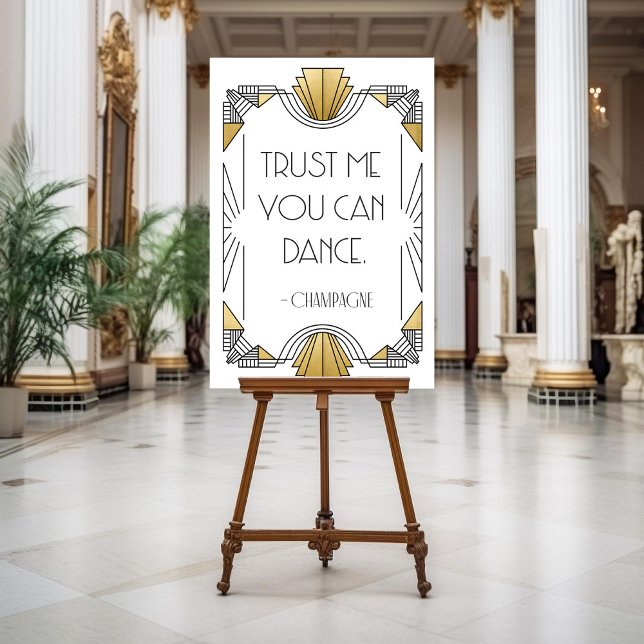 Trust Me You Can Dance White & Gold Art Deco Sign (Creator Uploaded)