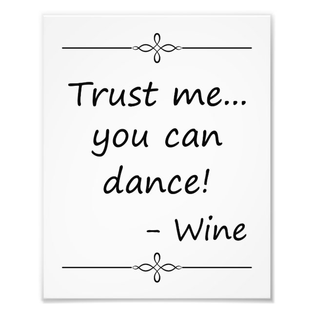 Trust Me You Can Dance, Wine, Wedding Sign (Front)