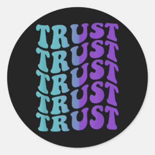 Trust, Mental Health Awareness Classic Round Sticker