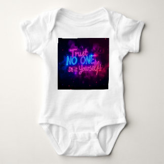 Trust No One – Do It Yourself Neon Motivational Qu Baby Bodysuit