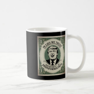 “trust Nobody” - Trump Nknote Parody _1 Coffee Mug