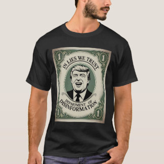 “trust Nobody” - Trump Nknote Parody _1 T-Shirt