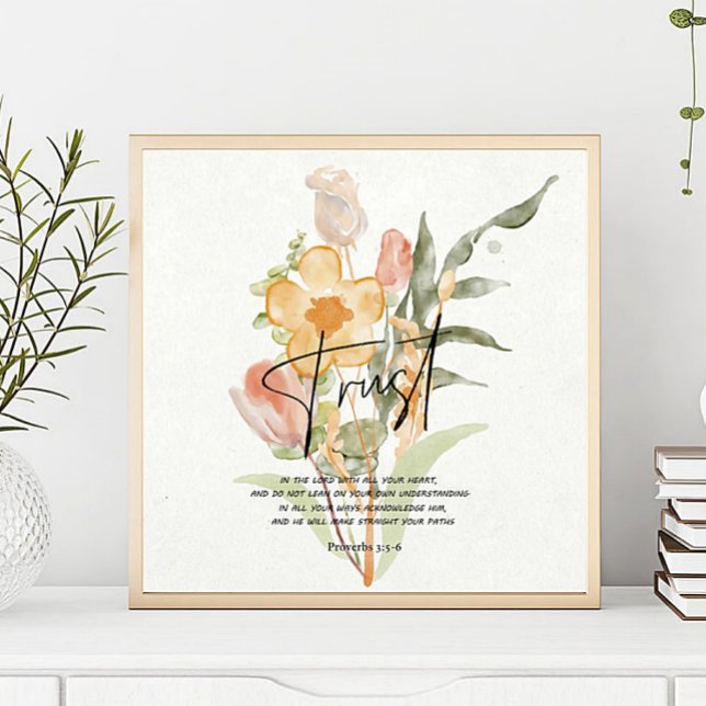 Trust-Proverbs 3:5-6 Orange floral Poster (Creator Uploaded)