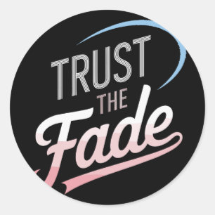 Trust The Fade Disc Golf Design Stylish And Comfor Classic Round Sticker