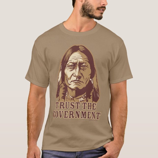 Trust the Government Shirt (Front)