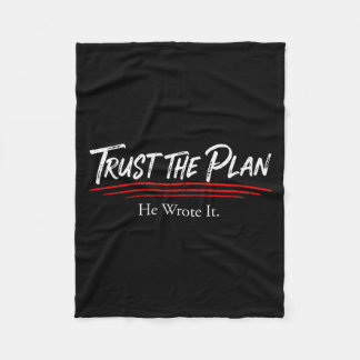 Trust The Plan Christian Men And Women Of Faith Gr Fleece Blanket