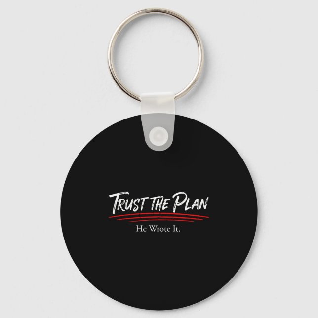Trust The Plan Christian Men And Women Of Faith Gr Key Ring (Front)