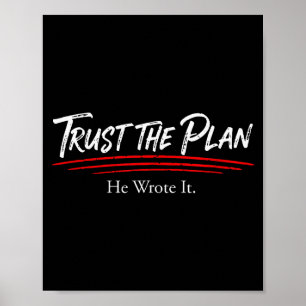 Trust The Plan Christian Men And Women Of Faith Gr Poster