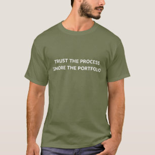 Trust the process Crypto T-Shirt