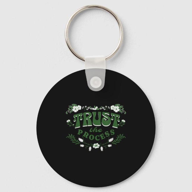 Trust The Process, Feminine Floral Sitive Motivati Key Ring (Front)