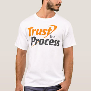Trust The Process Gym Motivational Men T-Shirt Ora