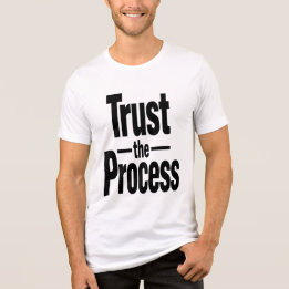 Trust the Process Men's Motivational T-Shirt Tri-Blend Shirt