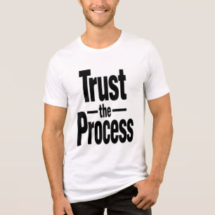 Trust the Process Men's Motivational T-Shirt Tri-Blend Shirt