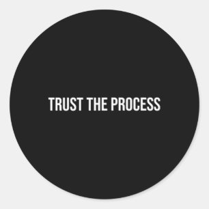 Trust The Process, Mental Health Therapy _1  Classic Round Sticker