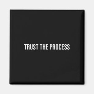 Trust The Process, Mental Health Therapy _1  Magnet