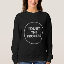 Trust The Process Minimalist Circle Quote Hoodie