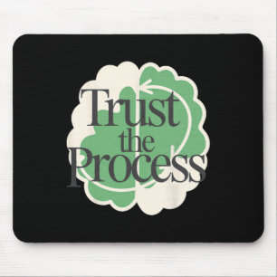 Trust The Process Psychiatry Mental Health Mind Mouse Pad