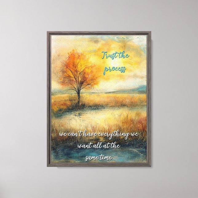 Trust The Process Stretched Canvas Print (Front)