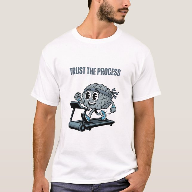 Trust the Process T-Shirt (Front)