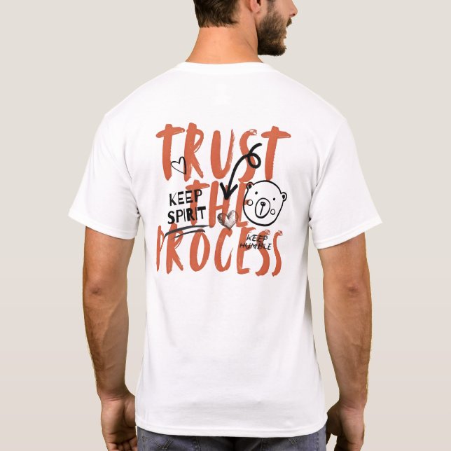 Trust The Process T-Shirt (Back)